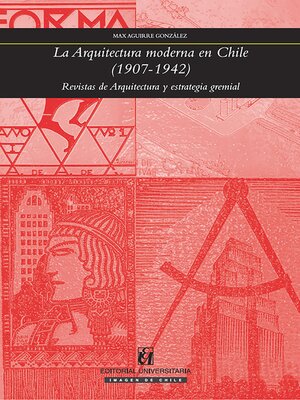 cover image of La arquitectura moderna en Chile (1907-1942)